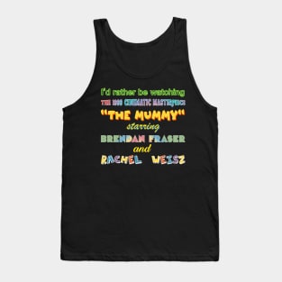 The Mummy //\\\///\// Meme Lover Original Design Tank Top